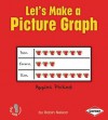 Let's Make a Picture Graph - Robin Nelson