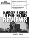 The Manager's Guide to Performance Reviews (Briefcase Books Series) - Robert Bacal