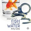 Fish Out of Water - Amy Lane