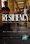 Educational Resiliency: Student, Teacher, and School Perspectives (PB) - Hersholt C. Waxman, Yolonda N. Padraon