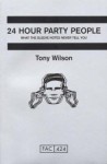 24 Hour Party People - Tony Wilson