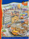 Start Writing about Things I Do - Penny King