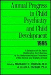 Annual Progress In Child Psychiatry And Child Development 1995 (Annual Progress In Child Psychiatry And Child Development) - Margaret E. Hertzig