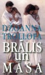 Brālis un māsa - Joanna Trollope, Džoanna Trollopa, Elita Līdumniece