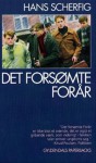 Det forsømte forår - Hans Scherfig