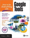 How to Do Everything with Google Tools - Donna L. Baker