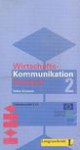 Wirtschaftskommunikation Deutsch 2 (2). Kaseta wideo - Volker Eismann