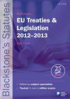 Blackstone's Eu Treaties & Legislation 2012-2013 - Nigel Foster