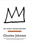 Dr. King's Refrigerator: And Other Bedtime Stories - Charles R. Johnson