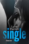 Single, Volume 1 - Lyra Parish