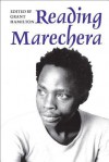 Reading Marechera - Grant Hamilton