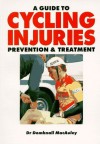 A Guide To Cycling Injuries: Prevention And Treatments - Domhnall MacAuley