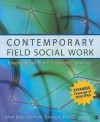 Contemporary Field Social Work: Integrating Field and Social Experience - Mark Doel, Professor Steven M Shardlow, Professor Paul G. Johnson