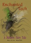 Enchanted Tech - D.A. Smith