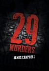 29 Murders - James Campbell