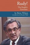 Rudy! the People's Governor - Betty Wilson