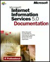 Internet Information Services 5.0 Documentation (It-Documentation Sets) - Microsoft Corporation, Microsoft