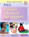 PALS Pediatric Advanced Life Support - Barbara Aehlert