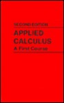 Applied Calculus: A First Course - Shirley O. Hockett