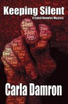 Keeping Silent (A Caleb Knowles Mystery) - Carla Damron