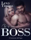 Chi è ora il Boss - Lexy Timms, Cristina Borgomeo