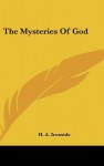 The Mysteries of God - H.A. Ironside