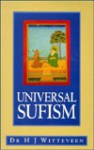 Universal Sufism - H.J. Witteveen