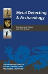 Metal Detecting and Archaeology - Suzie Thomas, Peter G. Stone