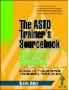 Creativity and Innovation: The ASTD Trainer's Sourcebook - Elaine Biech