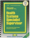 Health Systems Specialist Supervisor - Jack Rudman