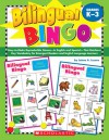 Bilingual Bingo: Easy-to-Make Reproducible Games-in English and Spanish-That Reinforce Key Vocabulary for Emergent Readers and English Language Learners - Jaime Lucero