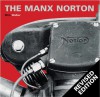 The Manx Norton - Mick Walker