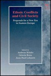 Ethnic Conflicts And Civil Society: Proposals For A New Era In Eastern Europe - Andreas Klinke