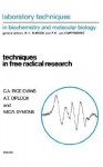 Techniques in Free Radical Research - A.T. Diplock, M.C.R. Symons, C.A. Rice-Evans