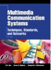 Multimedia Communication Systems - Kamisetty Ramamohan Rao, Dragorad A. Milovanovic, Zoran S. Bojkovic, Kamisetty Ramamohan Rao