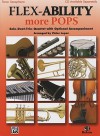 Flex-Ability More Pops -- Solo-Duet-Trio-Quartet with Optional Accompaniment: Tenor Saxophone - Victor Lopez