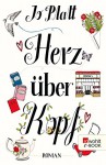 Herz über Kopf - Jo Platt, Katharina Naumann