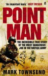 Point Man. Mark Townsend - Mark Townsend