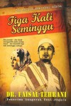 Tiga Kali Seminggu - Faisal Tehrani