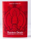 Fearless Death - Buddhist Wisdom on the Art of Dying - Lama Ole Nydahl