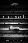 Purple Orchids (A Mitchell Sisters Novel) - Samantha Christy