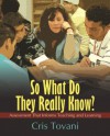 So What Do They Really Know? - Cris Tovani