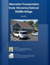 Alternative Transportation Study: Monomoy National Wildlife Refuge - U.S. Department of Transportation, U.S. Fish & Wildlife Service