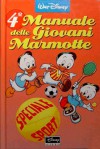 4° Manuale delle Giovani Marmotte - Walt Disney Company