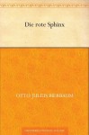 Die rote Sphinx (German Edition) - Otto Julius Bierbaum