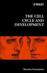 The Cell Cycle and Development - Gregory Bock, Gail Cardew, Jamie A. Goode