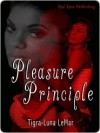 Pleasure Principle - Tigra Luna LeMar