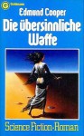 Die übersinnliche Waffe - Edmund Cooper