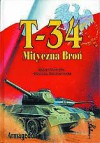 T-34 Mityczna broń, Tom II - Robert Michulec, Mirosław Zientarzewski