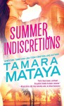 Summer Indiscretions - Tamara Mataya